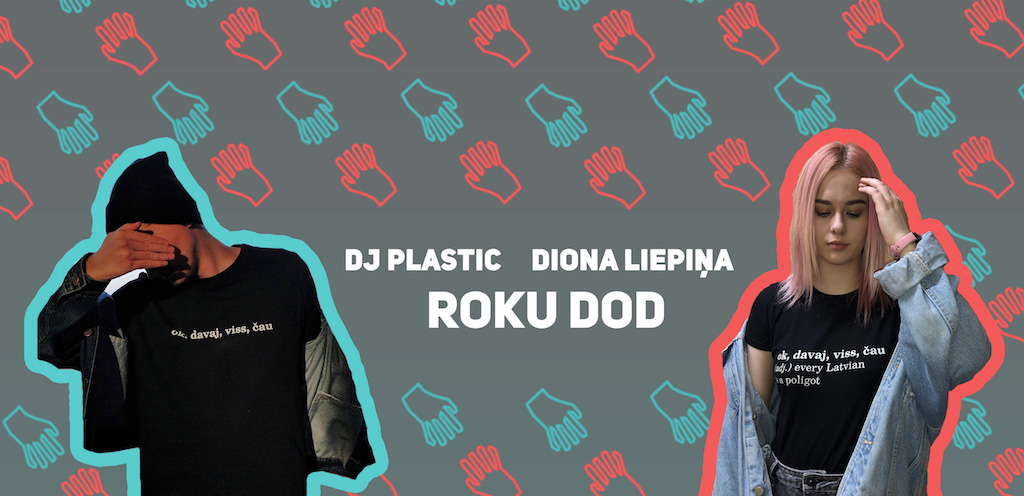 Mūziķe Diona Liepiņa un DJ Plastic izdod singlu "Roku dod".
