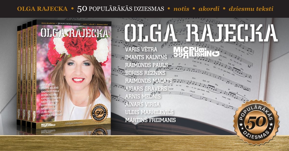 Iznākusi Olgas Rajeckas 50 populārāko dziesmu grāmata