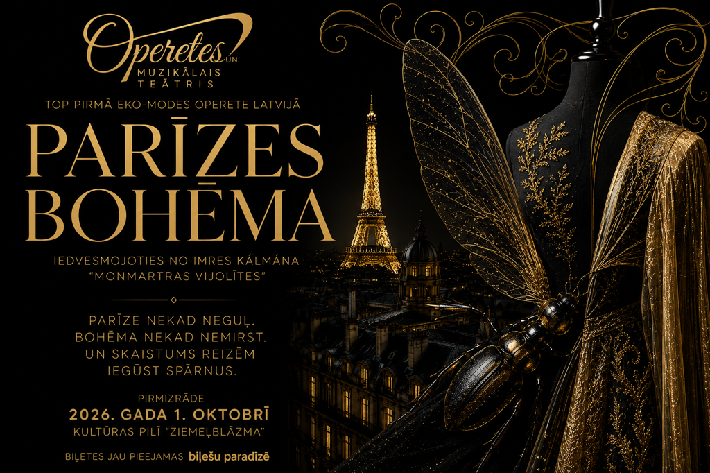 PARĪZES BOHĒMA ǀ eko-modes operete ǀ iedvesmots no Kálmāna Monmartras vijolītes