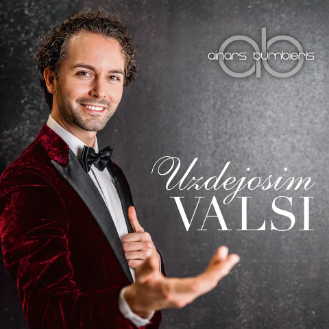 Ainars Bumbieris - Uzdejosim valsi