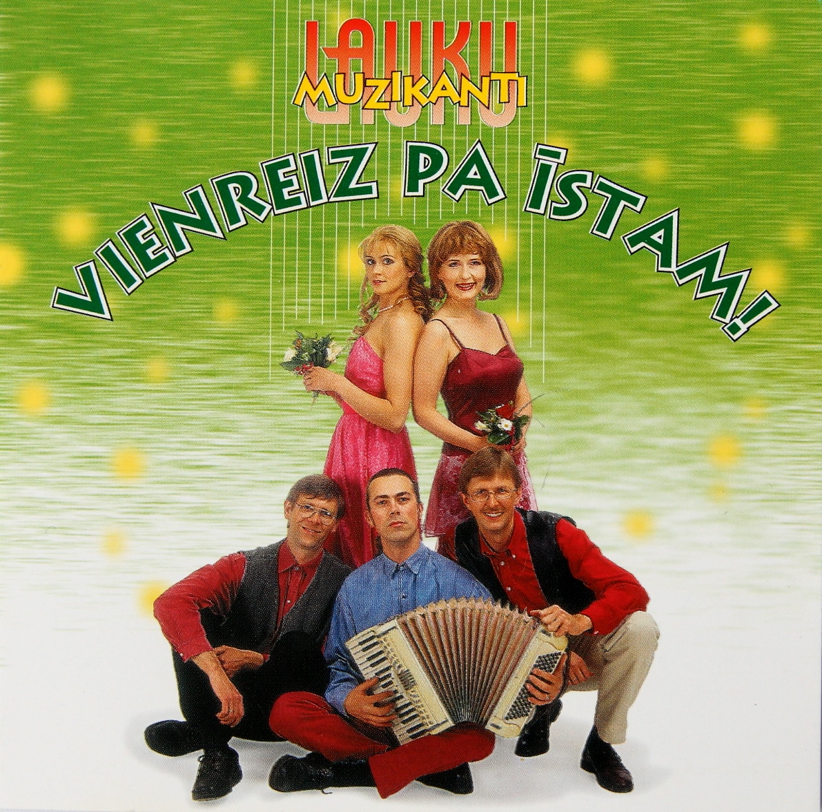 Lauku muzikanti - Vienreiz pa īstam