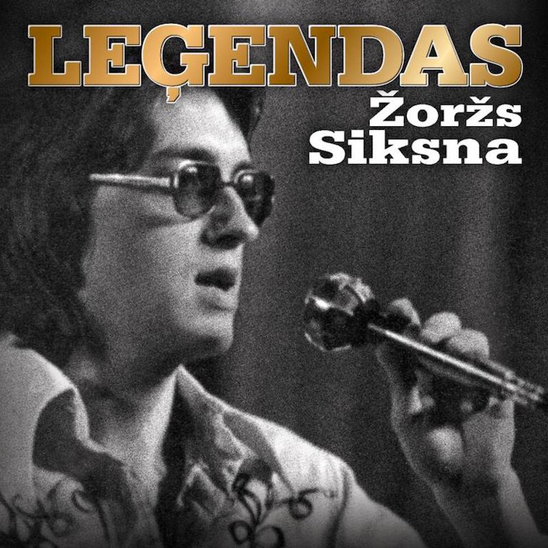 LEĢENDAS. ŽORŽS SIKSNA
