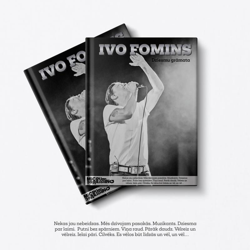 Ivo Fomins. Dziesmu grāmata. 60 labāko dziesmu vārdi