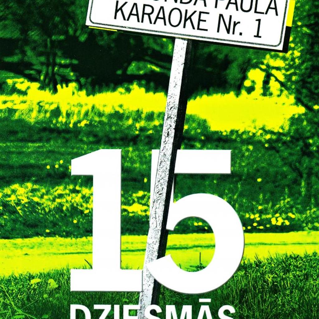 PAULS RAIMONDS | KARAOKE Nr.1