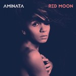 Aminata – Red Moon