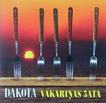 Dakota - Vakariņas 5ATĀ