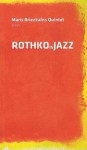 Rothko In Jazz