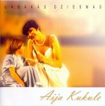 Aija Kukule - Labākās Dziesmas