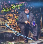 Aldis Drēģeris - Man Dzīvē Laimes Nav '91-'93