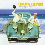 Edgars Liepiņš - Skaista Bij' Jaunība