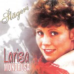 Larisa Mondrusa - Šlāgeri