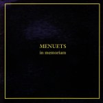 MENUETS | In Memoriam