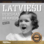 100 populārākās latviešu dziesmas bērniem 2. daļa